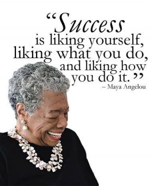You will be greatly missed by the women of this world, Maya Angelou ...