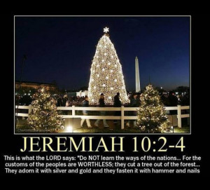 Does The Bible prohibit Christmas Trees?