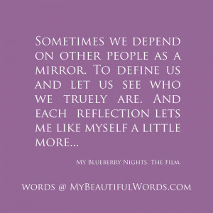 Blueberry Nights Reflection Mirror Reflection Quotes