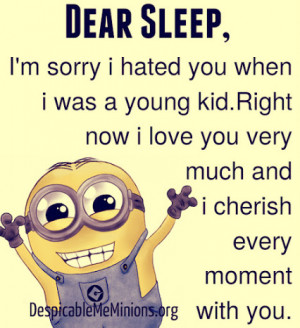 minion quotes for more # sleep # sleepquotes # minions # humor ...