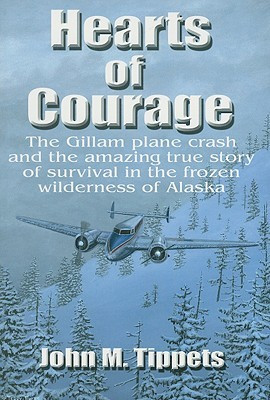 ... the Amazing True Story of Survival in the Frozen Wilderness of Alaska