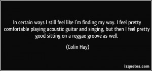 More Colin Hay Quotes