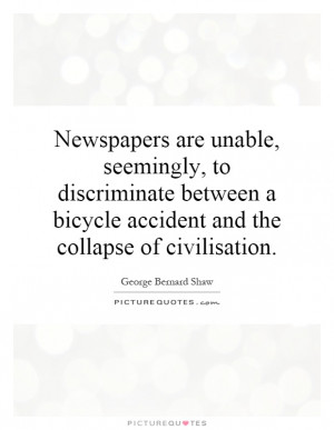 Newspapers are unable, seemingly, to discriminate between a bicycle ...