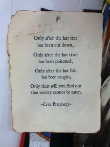 Cree-Prophecy about money. Among my grandfathers collection of Indian ...