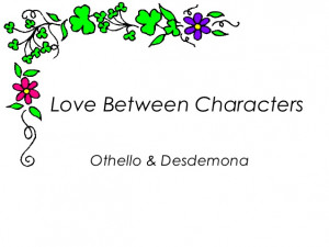 Love Between Desdemona And Othello