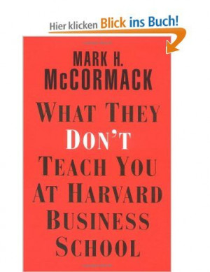... Business School: Amazon.de: Mark H McCormack: Englische Bücher