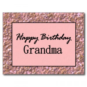 ... Birthday Grandma Postcard by JustParties. Happy Birthday Grandma