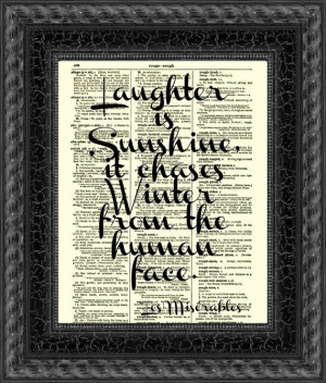 Les Misérables Quote Laughter is Sunshine, It Chases Winter from the ...