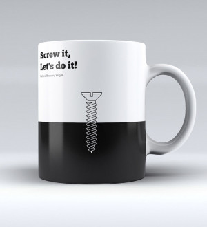 let-s-do-it-quotes-ceramic-mug-lab-no-4-screw-it--let-s-do-it-quotes ...