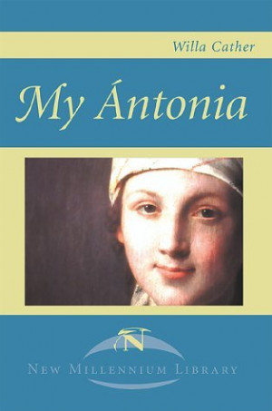 Start by marking “My Ántonia” as Want to Read: