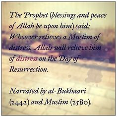 Helping a Muslim #Allah #Islam #Muslim #Hadith More