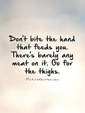 Funny Quotes Hand Quotes Ingratitude Quotes