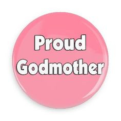 Proud Godmother More