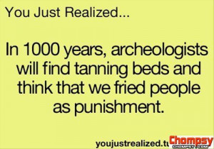 tanning beds funny quotes
