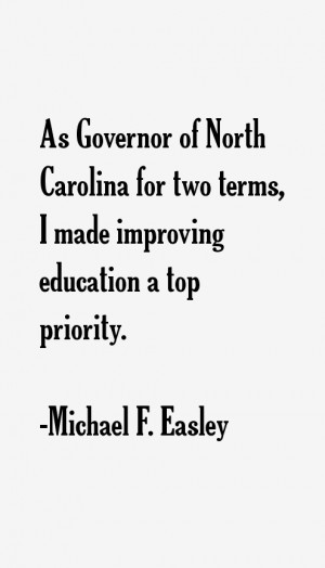 Michael F. Easley Quotes & Sayings