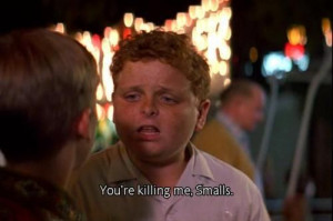 the sandlot so eat a hot dog some more s mores and put down the chaw ...