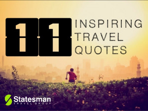 11 Inspiring Travel Quotes