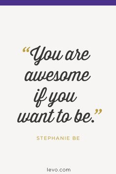 Morning mantras to inspire your day. You are awesome. Make the choice ...