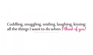 Cuddling, snuggling, smiling, laughing, kissing: all the things I want ...