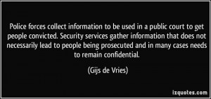 court to get people convicted. Security services gather information ...