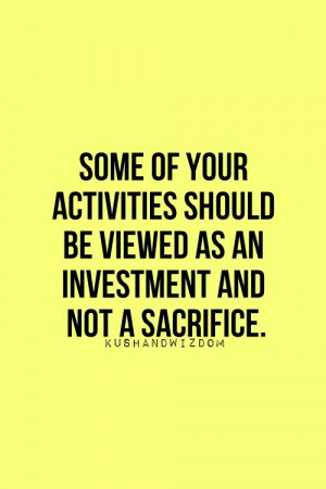 Invest in yourself and your health.