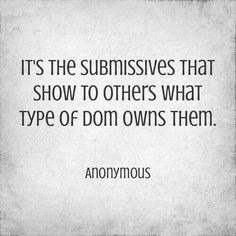Submissives show what type of dom owns them More