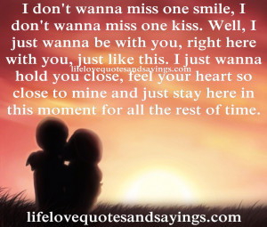 Wanna Be With You Quotes
