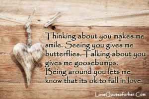 make-me-smile-seeing-you-give-me-butterflies-talking-about-you-give-me ...