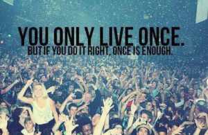 live, party, quote, right, you