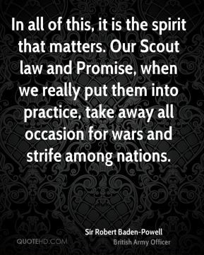 In all of this, it is the spirit that matters. Our Scout law and ...