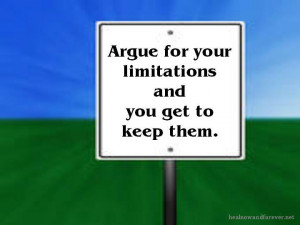 Beyond your limits: Argue your limitations and you get to keep them