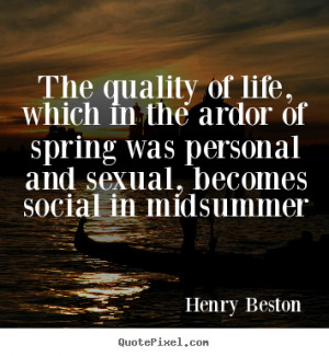 life quotes from henry beston make your own life quote image