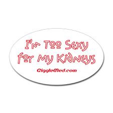 Too Funny Kidneys Oval Sticker for