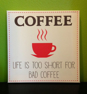 Kitchen canvas art: Coffee quote - 