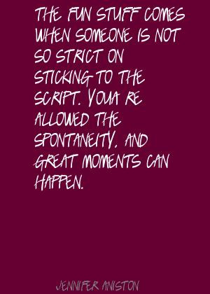 Quotes About Spontaneity