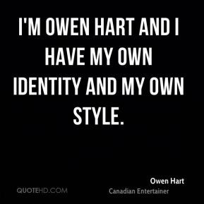 owen-hart-entertainer-im-owen-hart-and-i-have-my-own-identity-and-my ...