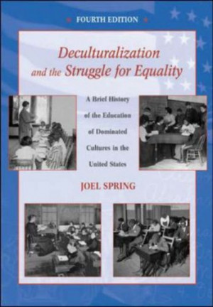 Patrice's Reviews > Deculturalization And The Struggle For Equality: A ...
