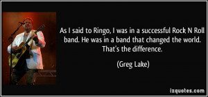 quote-as-i-said-to-ringo-i-was-in-a-successful-rock-n-roll-band-he-was ...