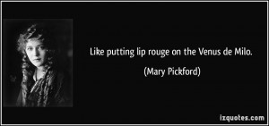 More Mary Pickford Quotes