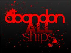 abandon all ships more favorite music ships 3 abandoned all ships fail ...
