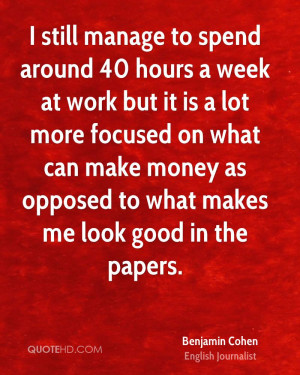 Benjamin Cohen Quotes