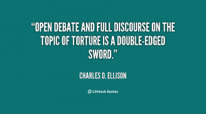 Open debate and full discourse on the topic of torture is a double ...