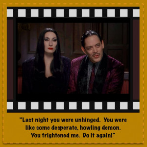 Displaying 20 Gallery Images For Morticia And Gomez Addams Quotes