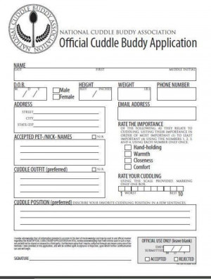 Think you're a suitable Cuddle Buddy. Please email applications to my ...