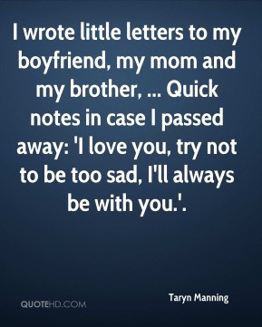 Taryn Manning - I wrote little letters to my boyfriend, my mom and my ...