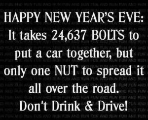 Don't drink and drive!!!!