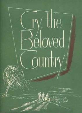 Cry, the Beloved Country (Alan Paton)