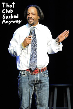 Quotes By Katt Williams Sayings And Photos Picture
