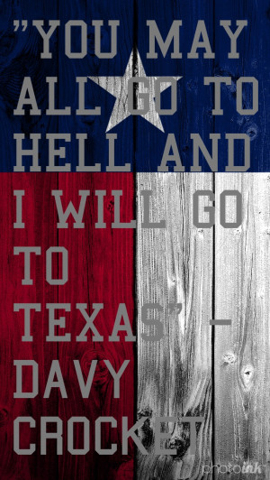 Texas Quote Wallpaper