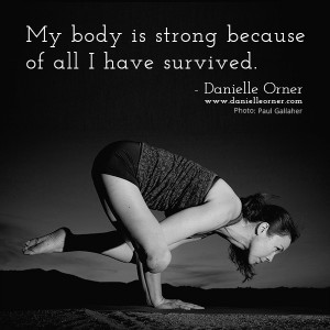 Strong Body - quote by Danielle Orner